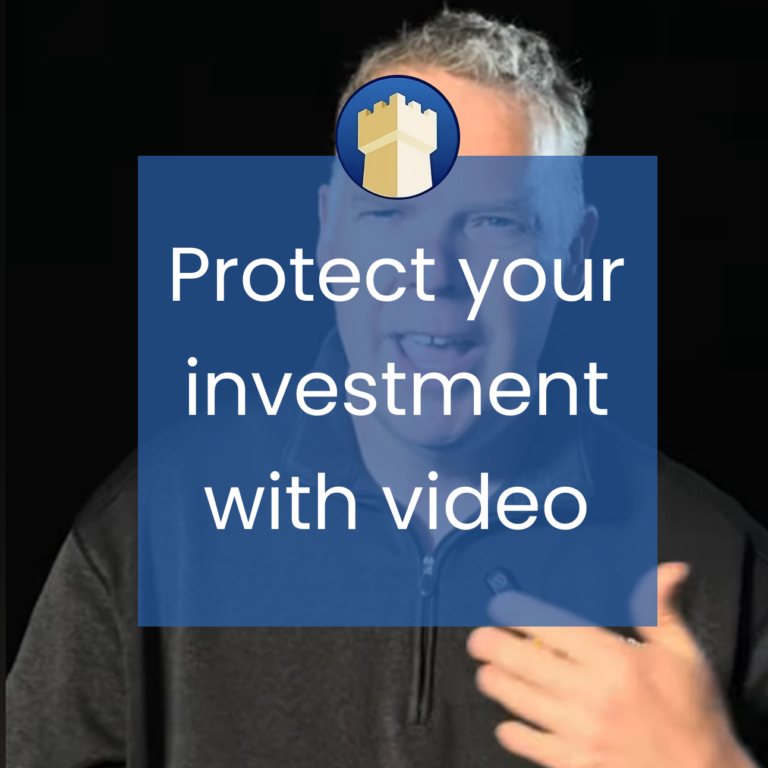 protect your investment with video