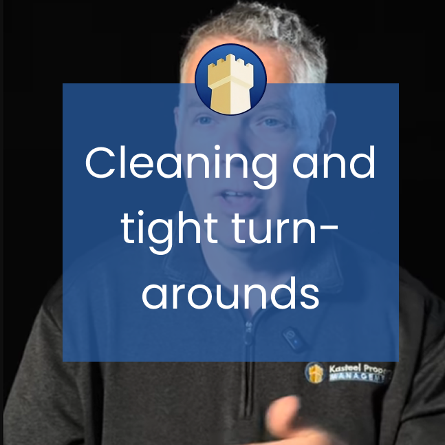 Cleaning and tight turnarounds